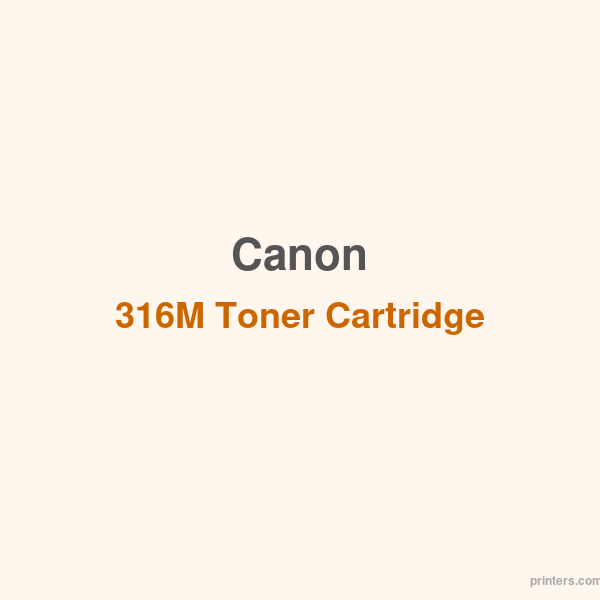 Canon 316M Toner Cartridge - 香港原裝行貨 Printers.com.hk