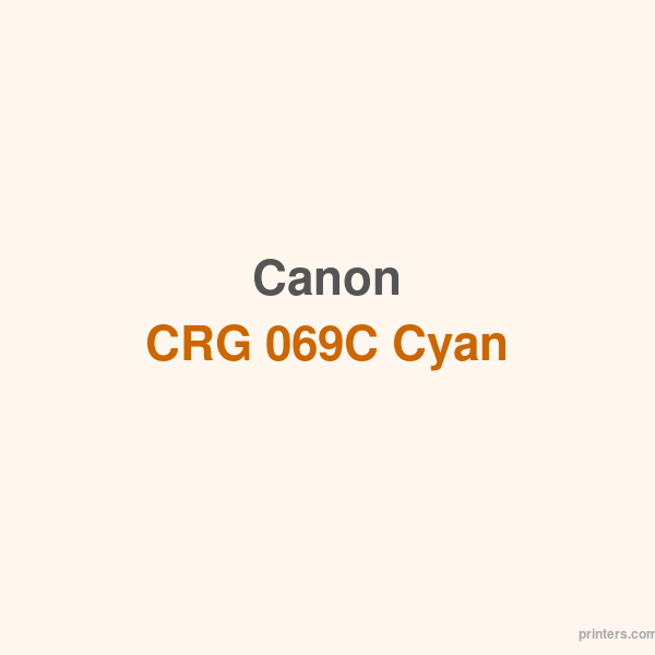 Canon CRG 069C Cyan Toner - 香港原裝行貨 Printers.com.hk