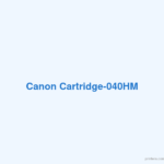 Canon Cartridge-040HM - 香港原裝行貨 Printers.com.hk