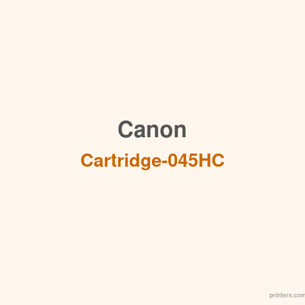Canon Cartridge-045HC - 香港原裝行貨 Printers.com.hk