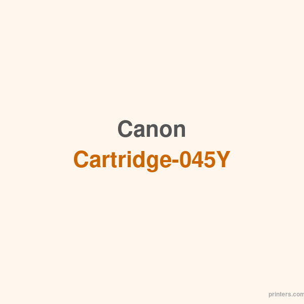 Canon Cartridge-045Y - 香港原裝行貨 Printers.com.hk