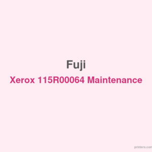 Fuji Xerox 115R00064 Maintenance Kit - 香港原裝行貨 Printers.com.hk