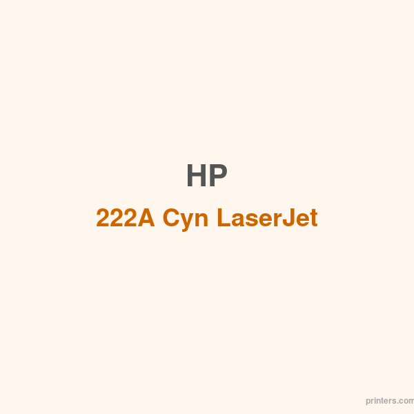 HP 222A Cyn LaserJet Toner Cartridge - 香港原裝行貨 Printers.com.hk