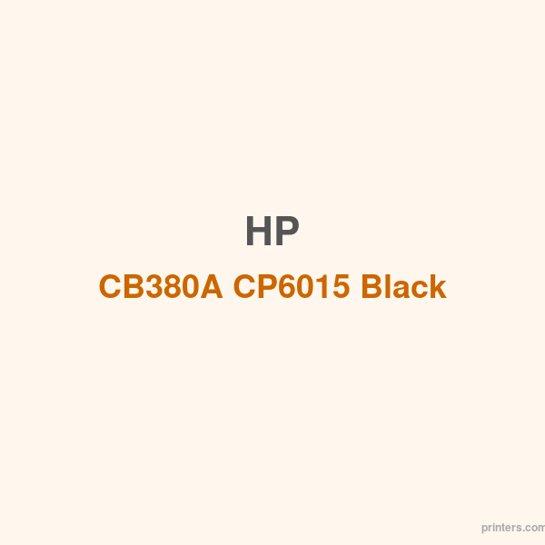 HP CB380A CP6015 Black Print Cartridge - 香港原裝行貨 Printers.com.hk