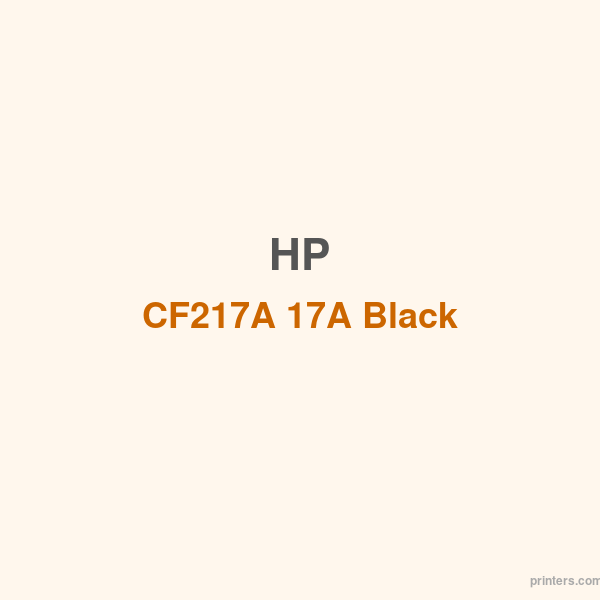 HP CF217A 17A Black LaserJet Toner Cartridge - 香港原裝行貨 Printers.com.hk