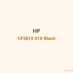 HP CF281X 81X Black LaserJet Toner Cartridge - 香港原裝行貨 Printers.com.hk
