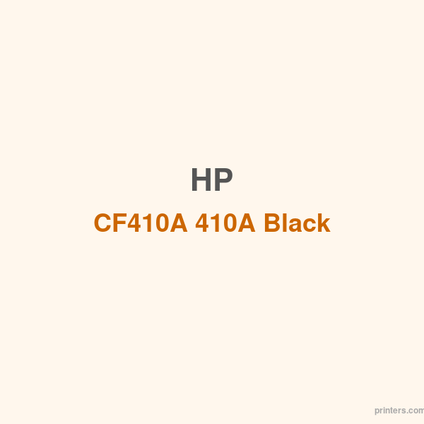 HP CF410A 410A Black LaserJet Toner Cartridge - 香港原裝行貨 Printers.com.hk