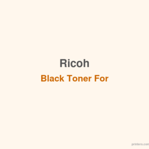 Ricoh Black Toner For SP252S - 香港原裝行貨 Printers.com.hk