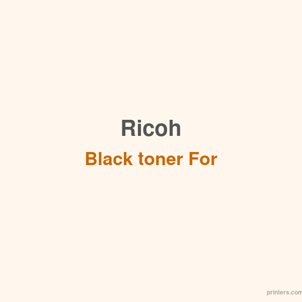 Ricoh Black toner For SP3300DN - 香港原裝行貨 Printers.com.hk