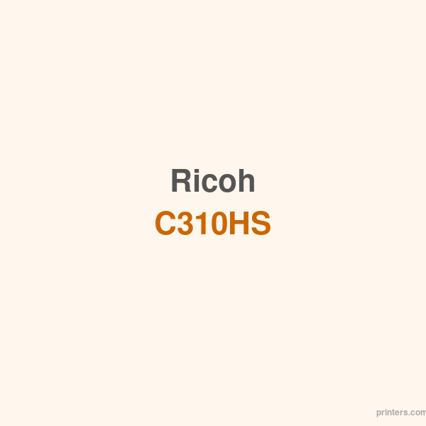 Ricoh Black TonerSP C310HS (High Yield) - 香港原裝行貨 Printers.com.hk