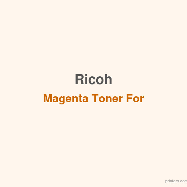 Ricoh Magenta Toner For SP252S - 香港原裝行貨 Printers.com.hk