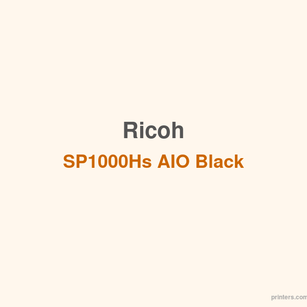 Ricoh SP1000Hs AIO Black Toner - 香港原裝行貨 Printers.com.hk